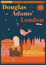 Douglas Adams' London