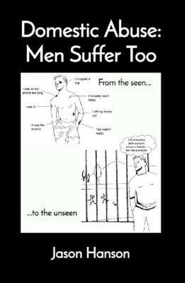 Domestic Abuse: Men Suffer Too - cover