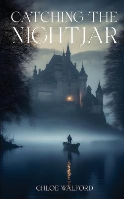Catching the Nightjar - cover