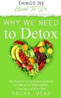 Why We Need To Detox: The Benefits Of Detoxing to Reduce Gut Inflammation, Bloating, and Brain Fog - cover