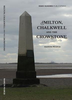 NEW MILTON,CHALKWELL & the CROWSTONE (2023): New Edition - Marion Pearce - cover
