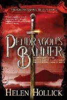 PENDRAGON'S BANNER (The Pendragon's Banner Trilogy Book 2)