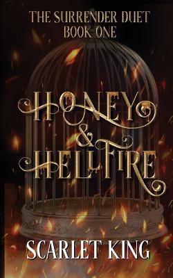 Honey and Hellfire - Scarlet King - cover