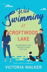 Wild Swimming at Croftwood Lake