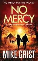 No Mercy - Mike Grist - cover