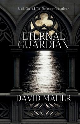 Eternal Guardian - David Maher - cover