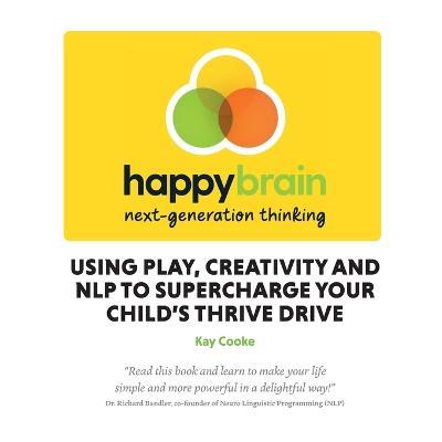 Happy Brain next-generation thinking - Kay Cooke - cover