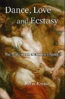 Dance, Love and Ecstasy