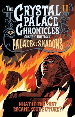 The Crystal Palace Chronicles 2: Palace of Shadows - cover