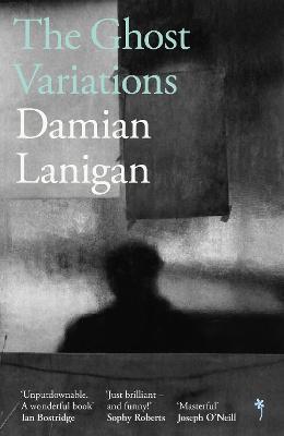 The Ghost Variations - Damian Lanigan - cover