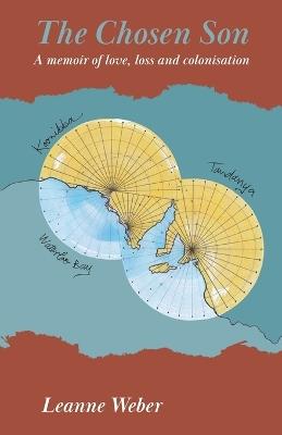 The Chosen Son: A Memoir of Love, Loss and Colonisation - cover