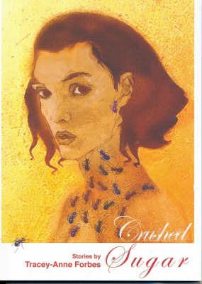 Crushed Sugar - Tracey-Anne Forbes - cover