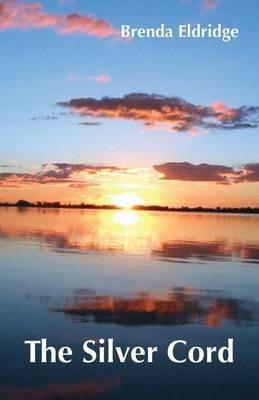 The Silver Cord - Brenda Eldridge - cover