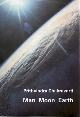 Man Moon Earth - Prithvindra Chakravarti - cover