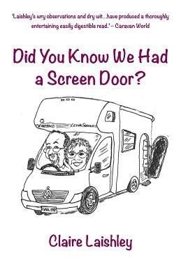 Did You Know We Had a Screen Door? - Claire N. Laishley - cover
