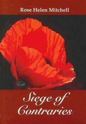 Siege of Contraries - Rose Helen Mitchell - cover