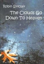 The Clouds Go Down to Heaven
