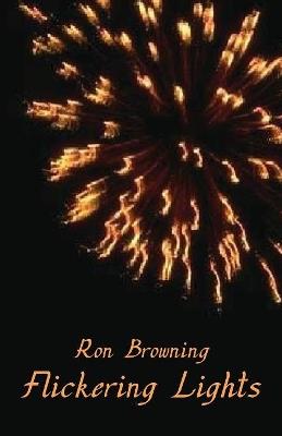 Flickering Lights - Browning Ron - cover