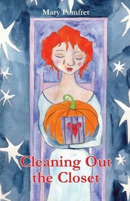Cleaning Out the Closet - Mary Pomfret - cover