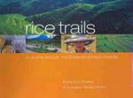Rice trails. Ediz. inglese