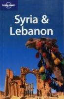 Syria & Lebanon. Ediz. inglese - Terry Carter,Lara Dunston,Amelia Thomas - copertina