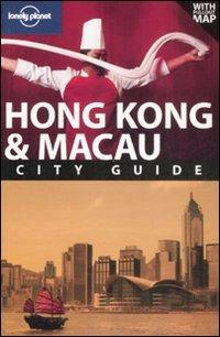 Hong Kong & Macau. Con cartina. Ediz. inglese - Andrew Stone,Chung Wah Chow,Reggie Ho - copertina