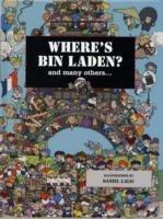 Where's Bin Laden: And Many Others