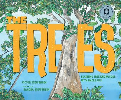 The Trees: Learning Tree Knowledge with Uncle Kuu - Victor Steffensen - cover