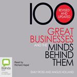 100 Great Businesses and the Minds Behind Them