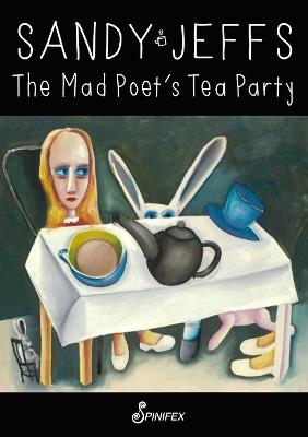 The Mad Poet's Tea Party - Jeffs Sandy - cover