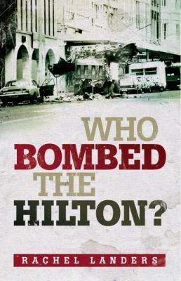 Who Bombed the Hilton? - Rachel Landers - cover