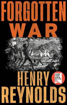 Forgotten War: new edition - Henry Reynolds - cover