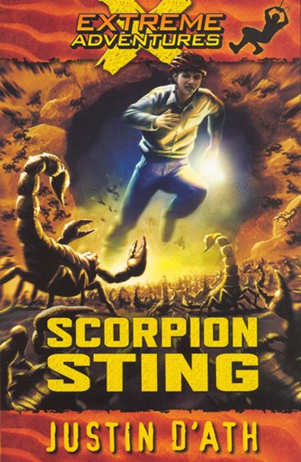 Scorpion Sting: Extreme Adventures - Justin D'Ath - ebook