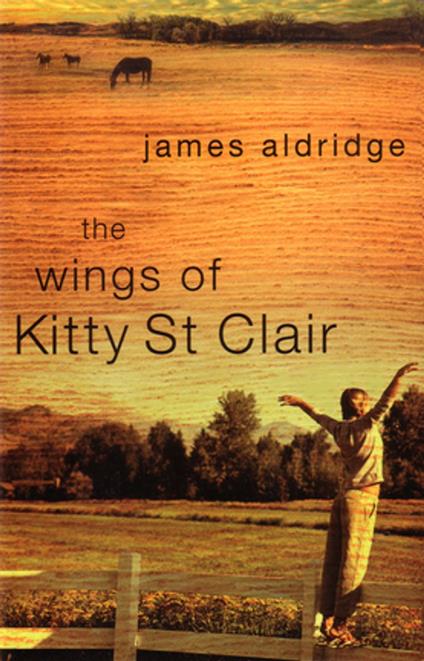 The Wings of Kitty St Clair - Aldridge James - ebook