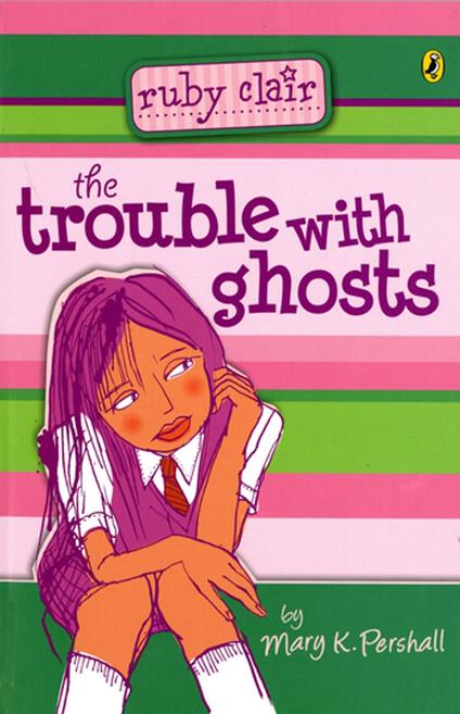 Trouble with Ghosts: Ruby Clair - Mary K Pershall - ebook