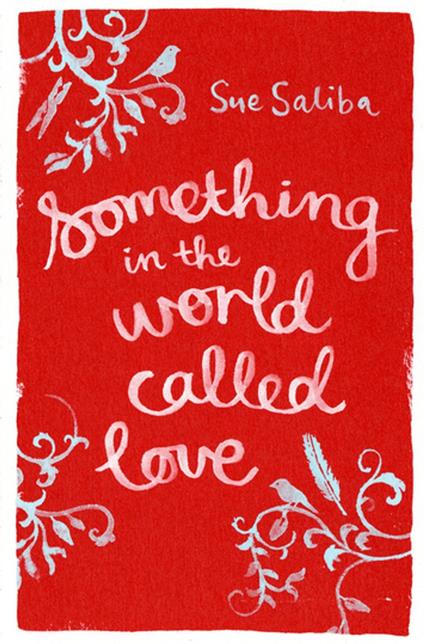 Something in the World Called Love - Sue Saliba - ebook