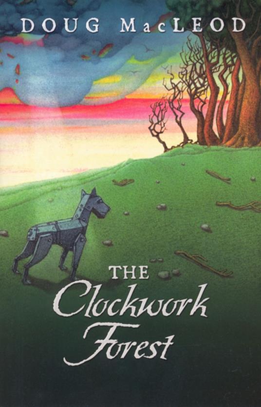 The Clockwork Forest - Mac Leod Doug - ebook