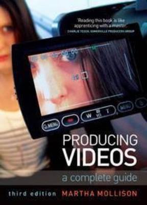 Producing Videos: A complete guide - Martha Mollison - cover