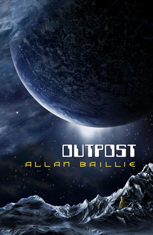 Outpost - Allan Baillie - ebook