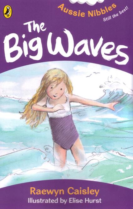 The Big Waves: Aussie Nibbles - Australia Raewyn Caisley - ebook