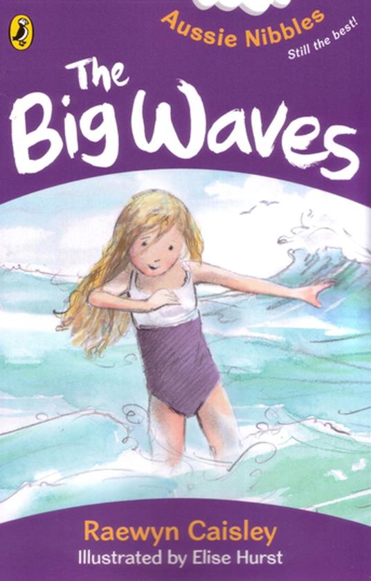 The Big Waves: Aussie Nibbles - Australia Raewyn Caisley - ebook