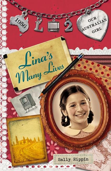Our Australian Girl: Lina's Many Lives (Book 2) - Sally Rippin,Lucia Masciullo - ebook