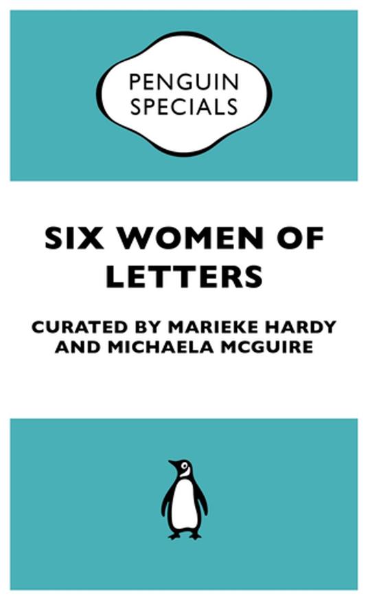 Six Women of Letters: Penguin Special