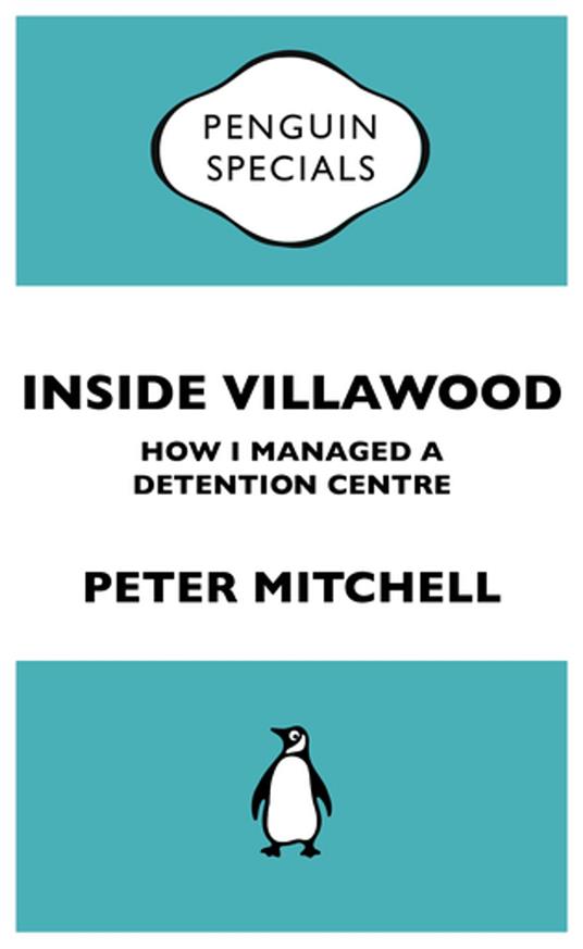 Inside Villawood: Penguin Special