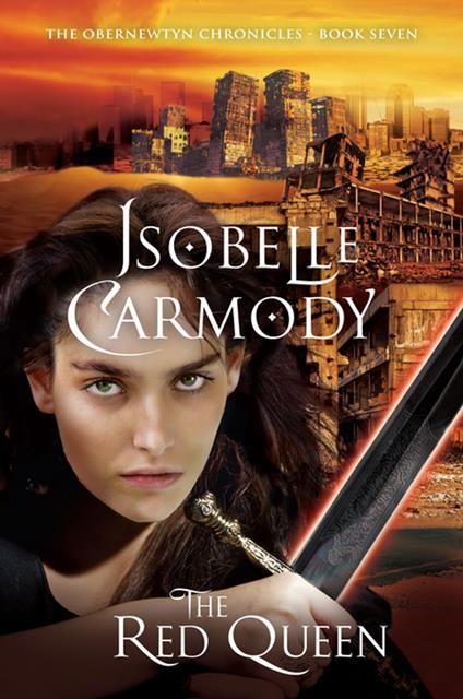 The Red Queen: The Obernewtyn Chronicles Volume 7 - Isobelle Carmody - ebook