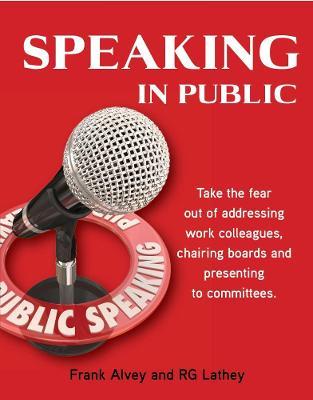 Speaking in Public - Frank Alvey,R.G. Lathey - cover