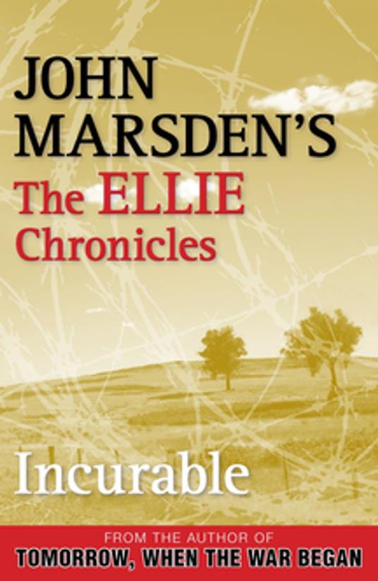 Incurable: The Ellie Chronicles 2 - John Marsden - ebook