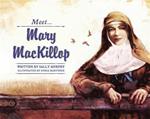 Meet... Mary MacKillop