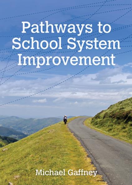 Pathways to School System Improvement