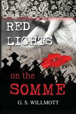 Red Lights on the Somme - G S Willmott - cover